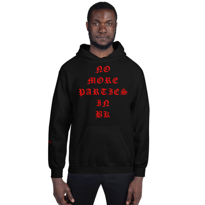 No More Parties in BK Unisex Hoodie