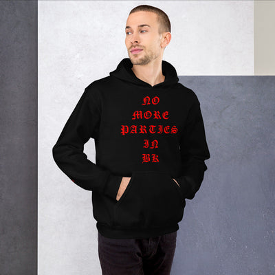 No More Parties in BK Unisex Hoodie